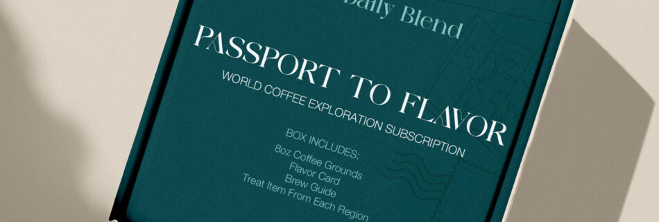 Passport to Flavor - Coffee Subscription Box